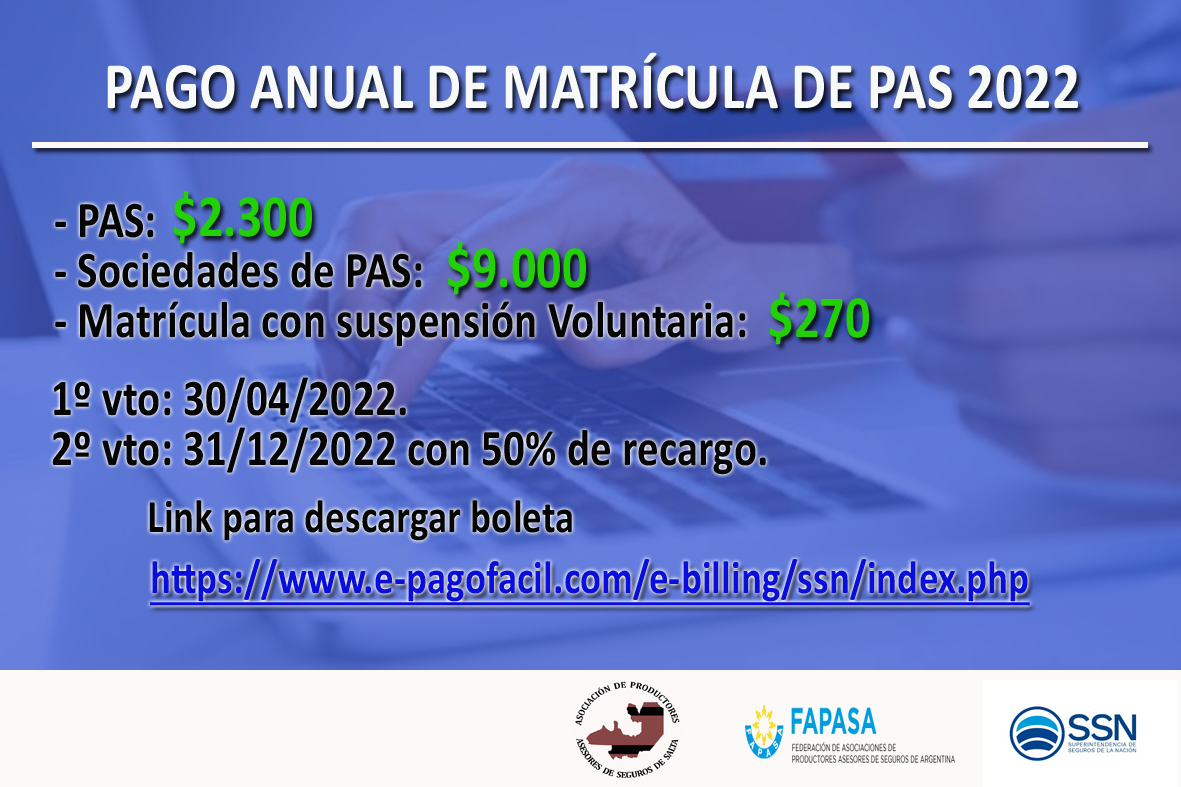 PAGO ANUAL DE MATRÍCULA DE PAS Y SOCIEDADES DE PAS 2022 APASS