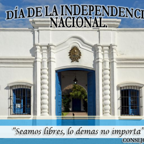 9 de julio | Día de la Independencia Nacional