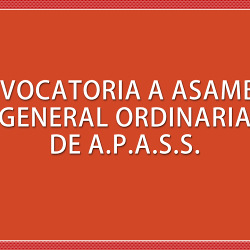 CONVOCATORIA A ASAMBLEA GENERAL ORDINARIA