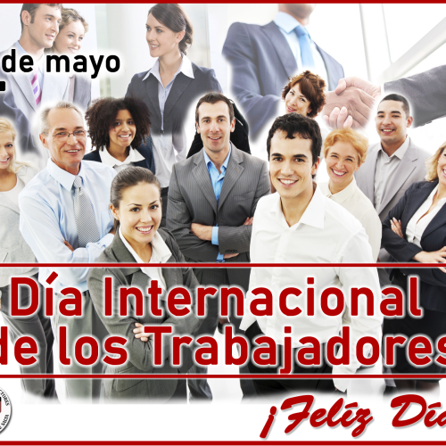 1º de mayo | Día I nternacional de los  Trabajadores